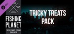 Fishing Planet: Tricky Treats Pack * DLC STEAM GIFT RU