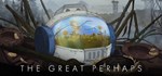 The Great Perhaps * АВТОДОСТАВКА STEAM GIFT РОССИЯ