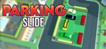 Parking Slide * АВТОДОСТАВКА STEAM GIFT РОССИЯ