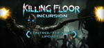 Killing Floor: Incursion * АВТОДОСТАВКА STEAM РОССИЯ