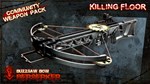 Killing Floor - Community Weapon Pack 💎 DLC STEAM GIFT