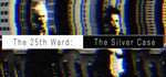 The 25th Ward: The Silver Case*АВТОДОСТАВКА STEAM GIFT