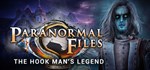 Paranormal Files: Hook Man´s Legend Collector´s Edition