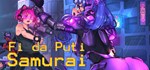 Fida Puti Samurai \ Fi da Puti Samurai * STEAM РОССИЯ
