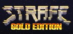 STRAFE: Gold Edition * АВТОДОСТАВКА STEAM GIFT РОССИЯ