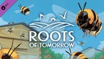 Roots of Tomorrow - Beehives * DLC STEAM GIFT RU