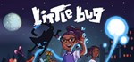 Little Bug * АВТОДОСТАВКА STEAM GIFT РОССИЯ