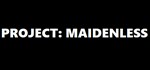 Project: Maidenless * АВТОДОСТАВКА STEAM GIFT RU