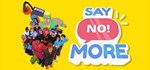 Say No! More * АВТОДОСТАВКА STEAM GIFT РОССИЯ
