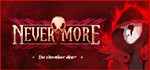 Nevermore: The Chamber Door * STEAM GIFT РОССИЯ