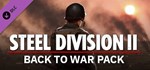 Steel Division 2 - Back To War Pack * DLC STEAM GIFT