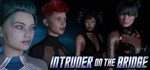 Intruder on the Bridge *АВТОДОСТАВКА STEAM РОССИЯ
