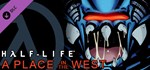 Half-Life: A Place in the West - Chapter 8 💎 DLC STEAM - irongamers.ru