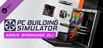 PC Building Simulator - AORUS Workshop * DLC STEAM