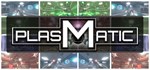 PLASMATIC * АВТОДОСТАВКА STEAM GIFT РОССИЯ
