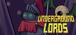 Underground Lords * АВТОДОСТАВКА STEAM GIFT RU
