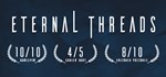 Eternal Threads * АВТОДОСТАВКА STEAM GIFT РОССИЯ