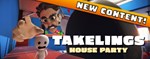 Takelings House Party * АВТОДОСТАВКА STEAM GIFT РОССИЯ