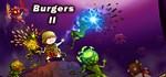 Burgers 2 * АВТОДОСТАВКА STEAM GIFT РОССИЯ