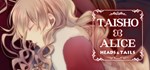 TAISHO x ALICE: HEADS & TAILS * STEAM GIFT FOR RUSSIA