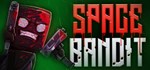 Space Bandit * АВТОДОСТАВКА STEAM GIFT РОССИЯ