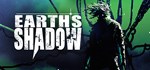 Earth's Shadow 💎 STEAM GIFT RU