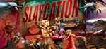 Slaycation Paradise * АВТОДОСТАВКА STEAM GIFT РОССИЯ