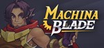 Machina Blade * STEAM GIFT RU