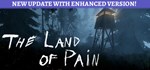 The Land of Pain * АВТОДОСТАВКА STEAM GIFT РОССИЯ