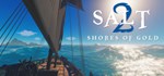 Salt 2: Shores of Gold *АВТОДОСТАВКА STEAM GIFT РОССИЯ