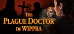 The Plague Doctor of Wippra *АВТОДОСТАВКА STEAM РОССИЯ