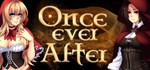 Once Ever After * АВТОДОСТАВКА STEAM GIFT РОССИЯ
