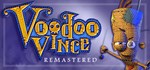Voodoo Vince: Remastered * АВТОДОСТАВКА STEAM GIFT RU