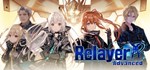 Relayer Advanced / RelayerAdvanced *STEAM GIFT RU