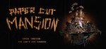 Paper Cut Mansion * АВТОДОСТАВКА STEAM GIFT РОССИЯ