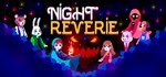 Night Reverie * АВТОДОСТАВКА STEAM GIFT РОССИЯ