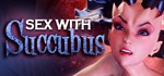 Sex with Succubus **** АВТОДОСТАВКА STEAM РОССИЯ