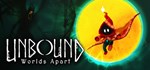 Unbound: Worlds Apart * АВТОДОСТАВКА STEAM GIFT РОССИЯ