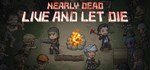 Nearly Dead - Live and Let Die*АВТОДОСТАВКА STEAM GIFT