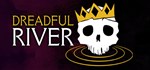 Dreadful River * АВТОДОСТАВКА STEAM GIFT RUSSIA