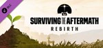 Surviving the Aftermath - Rebirth * DLC STEAM GIFT RUS