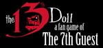 The 13th Doll: A Fan Game of The 7th Guest *STEAM GIFT