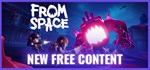 From Space * АВТОДОСТАВКА STEAM GIFT РОССИЯ
