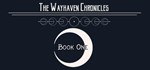 Wayhaven Chronicles: Book One *АВТОДОСТАВКА STEAM GIFT