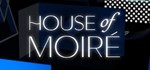 House of Moir* * АВТОДОСТАВКА STEAM GIFT РОССИЯ