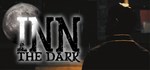 Inn The Dark * АВТОДОСТАВКА STEAM GIFT РОССИЯ