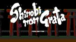 SHINOBI NON GRATA * АВТОДОСТАВКА STEAM GIFT РОССИЯ