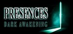 Presences: Dark Awakening * АВТОДОСТАВКА STEAM РОССИЯ