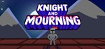 Knight And Mourning * АВТОДОСТАВКА STEAM GIFT РОССИЯ