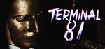 Terminal 81 * АВТОДОСТАВКА STEAM GIFT РОССИЯ